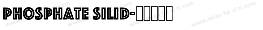 phosphate silid字体转换